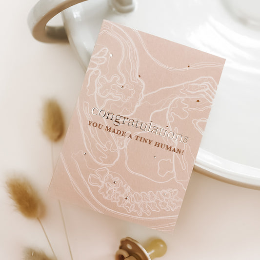 You made a tiny human - card